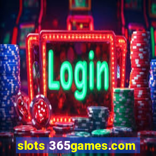 slots 365games.com